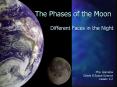 The Phases of the Moon PowerPoint PPT Presentation