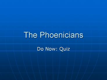 The Phoenicians