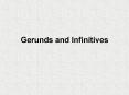 Gerunds and Infinitives PowerPoint PPT Presentation