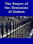 The Prayer of the Demoniac of Gadara PowerPoint PPT Presentation