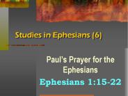 Studies in Ephesians (6)