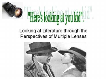 Looking at Literature through the Perspectives of Multiple Lenses