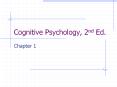 Cognitive Psychology, 2nd Ed. PowerPoint PPT Presentation