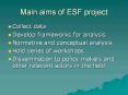 Main aims of ESF project PowerPoint PPT Presentation