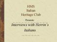 HMS Italian Heritage Club PowerPoint PPT Presentation