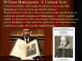 William Shakespeare: A Cultural Icon A friend and fellow playwright, Ben Jonson once wrote that Shakespeare  PowerPoint PPT Presentation