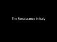 The Renaissance in Italy PowerPoint PPT Presentation