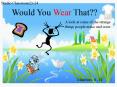 Would You Wear That?? PowerPoint PPT Presentation