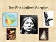 The First Nations Peoples PowerPoint PPT Presentation