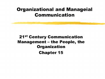 Organizational and Manageial Communication