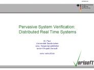 Pervasive System Verification: Distributed Real Time Systems