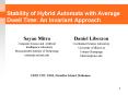 Stability of Hybrid Automata with Average Dwell Time: An Invariant Approach PowerPoint PPT Presentation