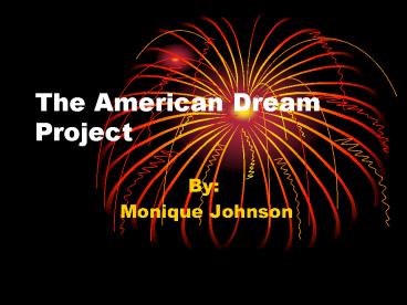The American Dream Project