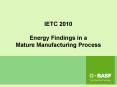 IETC 2010 Energy Findings in a Mature Manufacturing Process PowerPoint PPT Presentation
