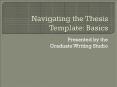 Navigating the Thesis Template: Basics PowerPoint PPT Presentation