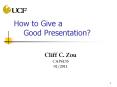 How to Give a   Good Presentation? PowerPoint PPT Presentation