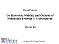 Thesis Proposal On Economic Viability and Choices of Networked Systems PowerPoint PPT Presentation
