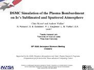 DSMC Simulation of the Plasma Bombardment on Io