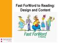 Fast ForWord to Reading: Design and Content PowerPoint PPT Presentation