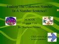 Finding The Unknown Number In A Number Sentence! PowerPoint PPT Presentation