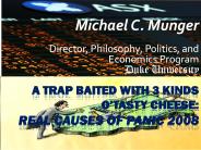 A Trap Baited with 3 Kinds o