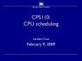 CPS110: CPU scheduling PowerPoint PPT Presentation