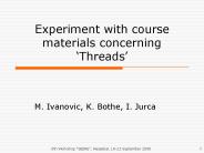 Experiment with course materials concerning 