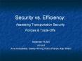 Security vs. Efficiency: Assessing Transportation Security Policies PowerPoint PPT Presentation
