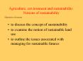 Agriculture, environment and sustainability: Notions of sustainability PowerPoint PPT Presentation