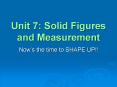 Unit 7: Solid Figures and Measurement PowerPoint PPT Presentation