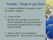 Tuesday- Things to get Done