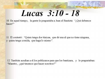 Lucas 3:10 - 18