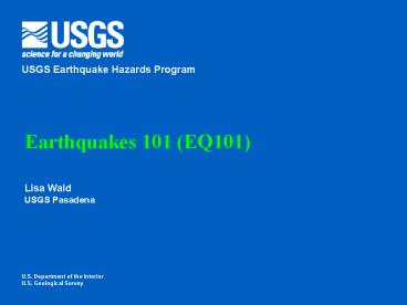 Earthquakes 101 (EQ101)