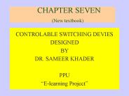 CONTROLABLE SWITCHING DEVIES