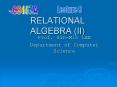 RELATIONAL ALGEBRA (II) PowerPoint PPT Presentation