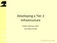 Developing a Tier 2 Infrastructure PowerPoint PPT Presentation