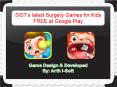 SIST's Latest Surgery Games for Kids FREE at Google Play PowerPoint PPT Presentation