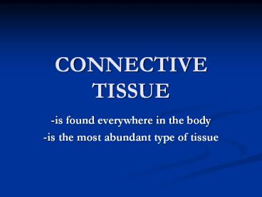 CONNECTIVE TISSUE