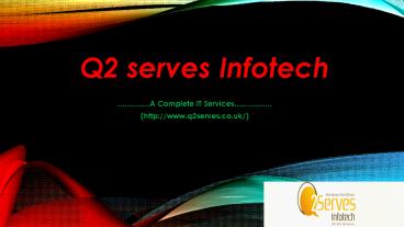 Q2 serves InfoTech -web development company