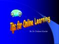 Tips for Online Learning PowerPoint PPT Presentation