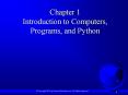 Chapter 1 Introduction to Computers, Programs, and Python PowerPoint PPT Presentation