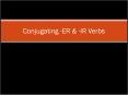 Conjugating -ER PowerPoint PPT Presentation