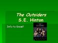 The Outsiders S.E. Hinton PowerPoint PPT Presentation