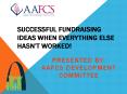 Successful Fundraising Ideas when everything else hasn PowerPoint PPT Presentation