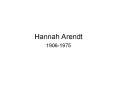 Hannah Arendt PowerPoint PPT Presentation