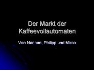 Der Markt der Kaffeevollautomaten