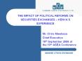 THE IMPACT OF POLITICAL REFORMS ON SECURITIES EXCHANGES  PowerPoint PPT Presentation