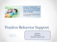 Positive Behavior Support PowerPoint PPT Presentation