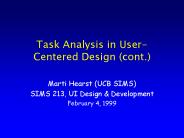 Task Analysis in User-Centered Design (cont.)