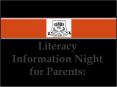 Literacy Information Night for Parents: PowerPoint PPT Presentation